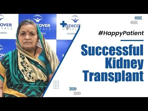 Successful Kidney Transplant | Medicover Chh. Sambhajinagar
