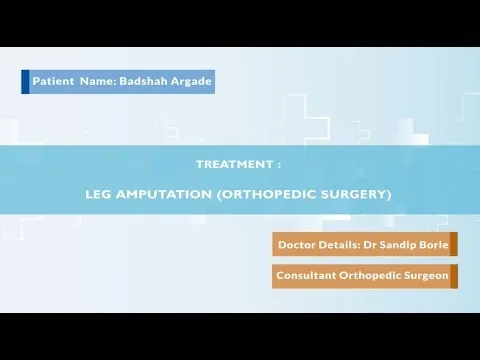 Leg Amputation Surgery Success Story | Medicover Sangamner