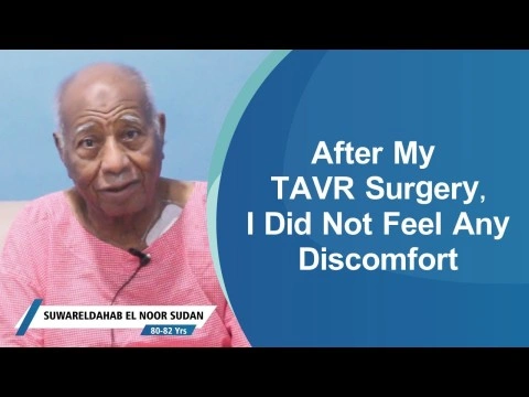 Transcatheter Aortic Valve Replacement (TAVR) Patient Testimonial by Suwareldahab El Noor