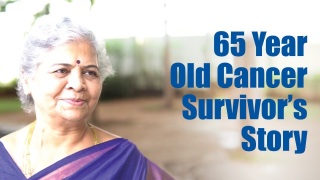 65 Year Old Cancer Survivor's Story