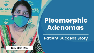 Pleomorphic Adenomas