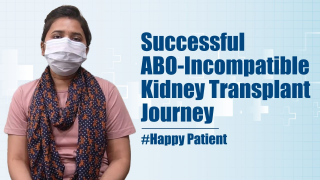 Successful ABO-Incompatible Kidney Transplant Journey
