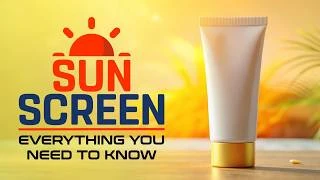 Sunscreen: Everything You Need to Know | Medicover Hospitals