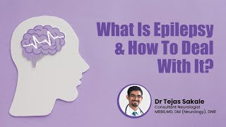 What Is Epilepsy & How To Deal With It? | Medicover Hospitals