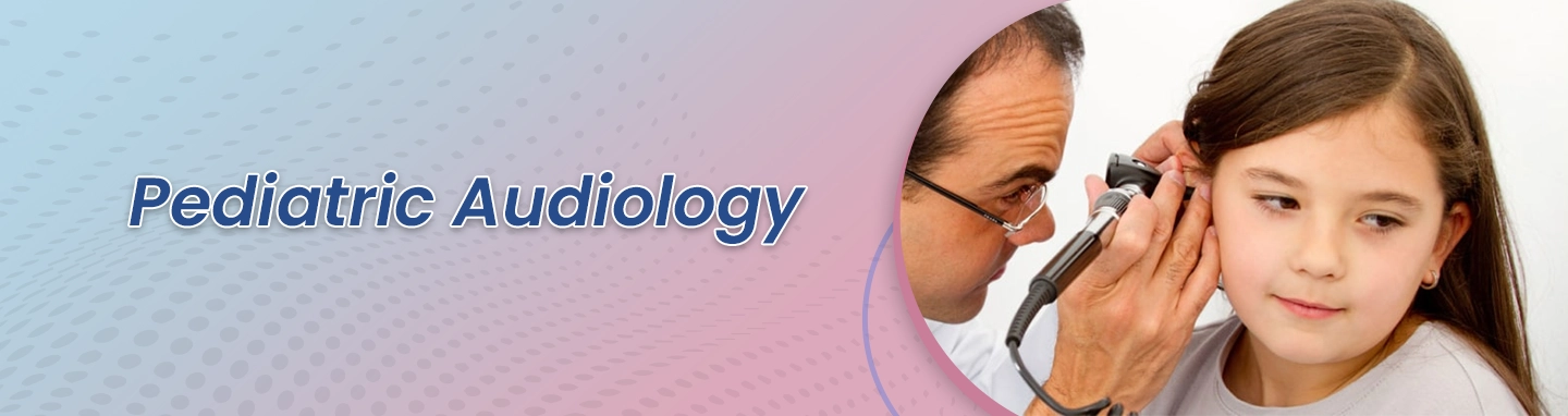 pediatric-audiology