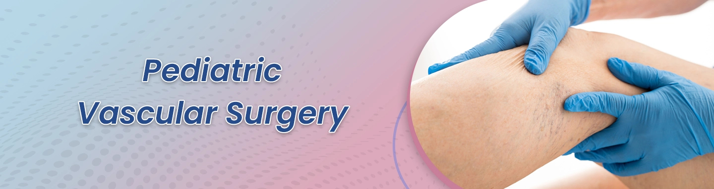 pediatric-vascular-surgery